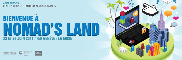 Rendez-vous des Entrepreneurs Romands : Bienvenue à Nomad's Land