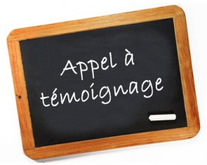 appel à témoignage