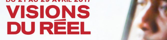 Festival Vision du Réel de Nyon : cartes journalières et abonnement offerts